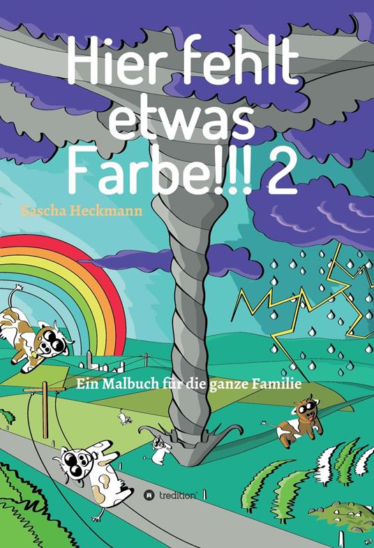 Hier fehlt etwas Farbe 2 - Sascha Heckmann - ebook