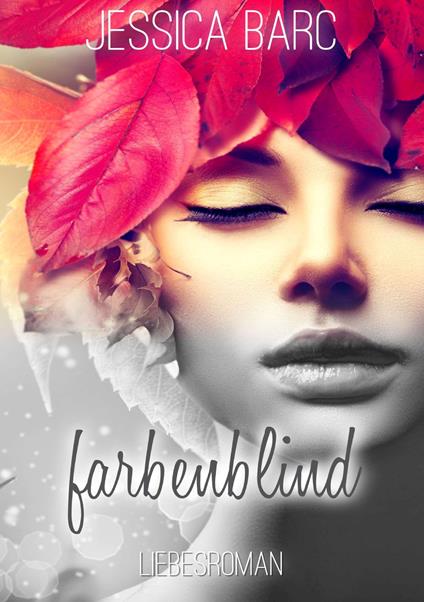 farbenblind - Jessica Barc - ebook