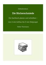Selbstlernkurs: Die Bücherschmiede