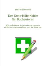 Der Erste-Hilfe-Koffer für Buchautoren