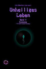 Unheiliges Leben