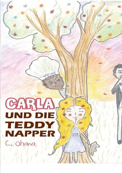Carla und die Teddynapper - C. Ohana - ebook