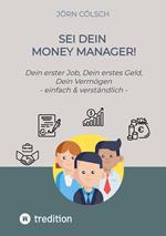 Sei Dein Money Manager!