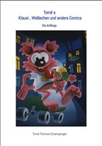 Tomé s Klausi , WeBechen und andere Comics