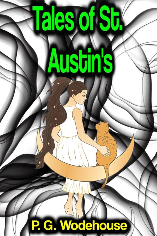 Tales of St. Austin's - P G Wodehouse - ebook