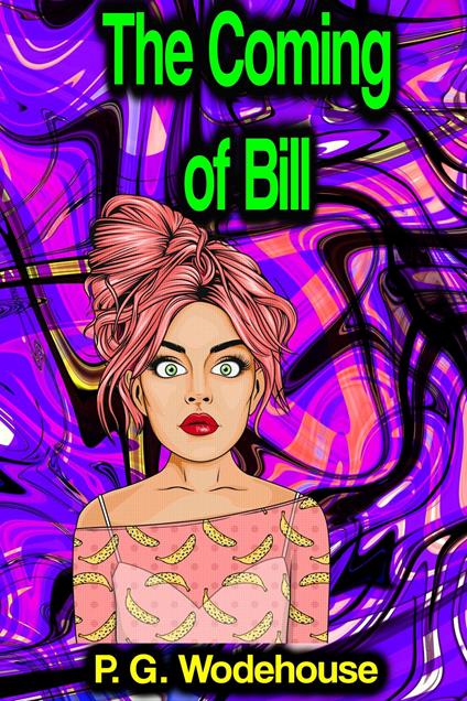 The Coming of Bill
