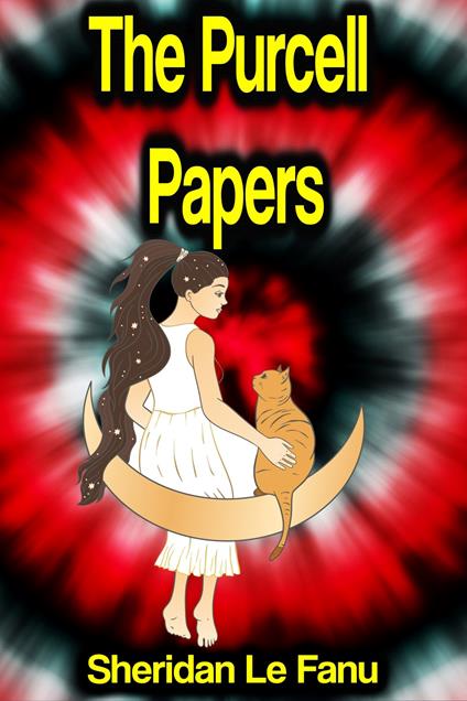The Purcell Papers - Joseph Sheridan Le Fanu - ebook