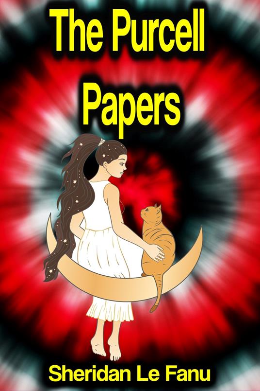 The Purcell Papers - Joseph Sheridan Le Fanu - ebook