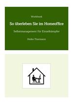 Workbook: So überleben Sie im Homeoffice