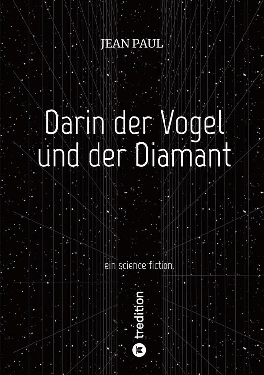 Darin der Vogel und der Diamant