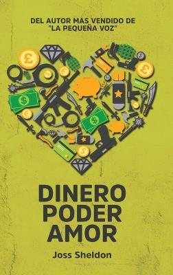 Dinero Poder Amor - Joss Sheldon - cover