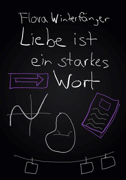 Liebe ist ein starkes Wort - Flora Winterfänger - ebook