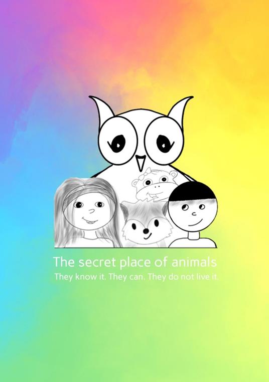 The secret place of animals - Kathrin Laborda,Zoé Laborda - ebook