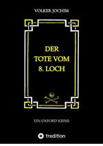 Der Tote vom 8. Loch