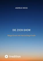 Die Zock-Show