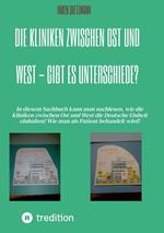 Die Kliniken zwischen Ost und West - Gibt es Unterschiede?