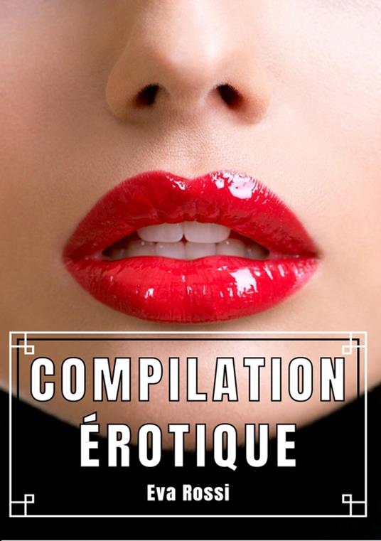 Compilation Érotique