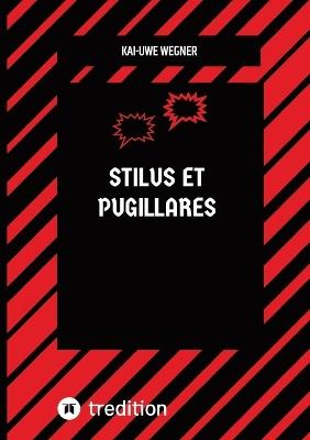 Stilus Et Pugillares - Kai-Uwe Wegner - cover