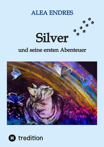 Silver - Alea Endres - ebook