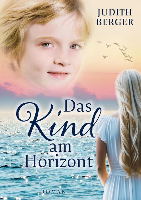 Das Kind am Horizont