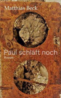 Paul schläft noch - Matthias Beck - cover