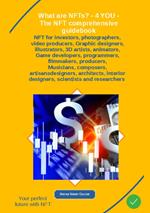 What are NFTs? - 4 YOU - The NFT comprehensive guidebook