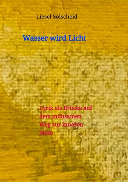 Wasser wird Licht