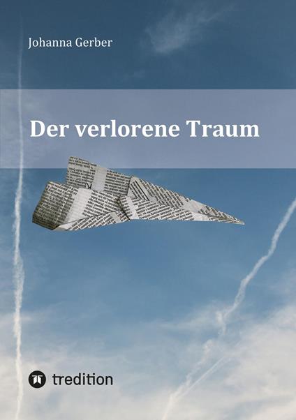 Der verlorene Traum