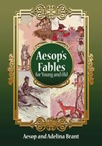 Spanish-English Aesop's Fables for Young and Old