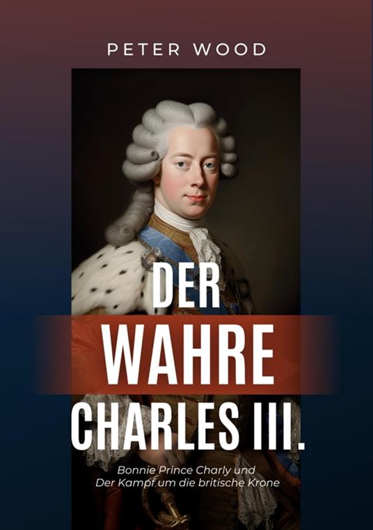 Der wahre Charles III.