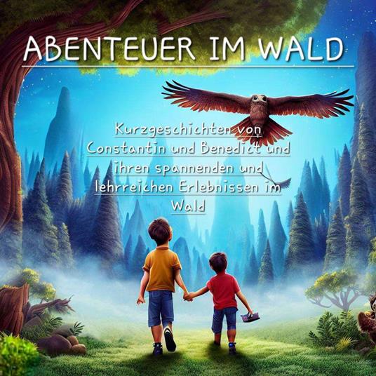 Abenteuer im Wald - Erik Reich - ebook