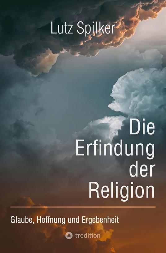 Die Erfindung der Religion