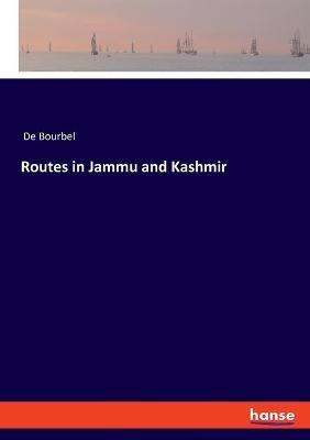 Routes in Jammu and Kashmir - de Bourbel - cover