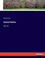 Daniel Defoe: Vol. III
