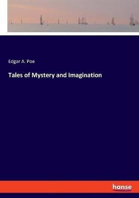 Tales of Mystery and Imagination - Edgar a Poe - cover