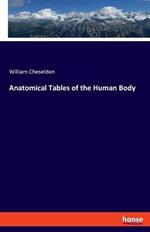 Anatomical Tables of the Human Body