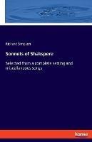 Sonnets of Shakspere: Selected from a complete setting and miscellaneous songs - Richard Simpson - cover