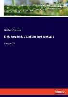 Einleitung in das Studium der Soziologie: Zweiter Teil - Herbert Spencer - cover