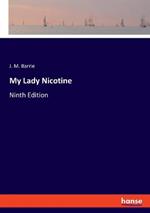 My Lady Nicotine: Ninth Edition