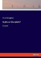 Scylla or Charybdis?