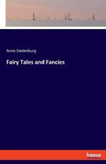 Fairy Tales and Fancies