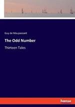 The Odd Number: Thirteen Tales