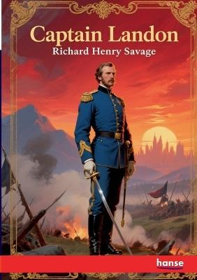 Captain Landon - Richard Henry Savage - cover