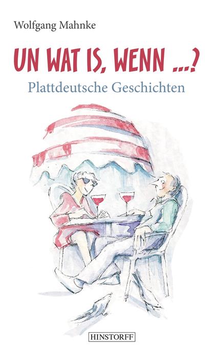 Un Wat Is, Wenn ... ?