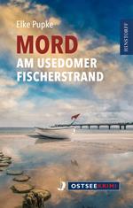 Mord am Usedomer Fischerstrand