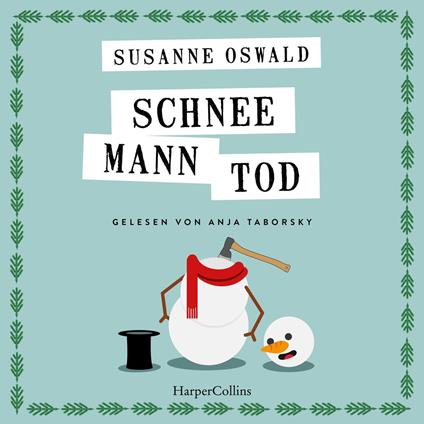 Schneemanntod