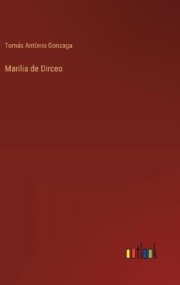 Marilia de Dirceo - Tomás Antônio Gonzaga - cover