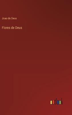 Flores de Deus - Joao De Deus - cover