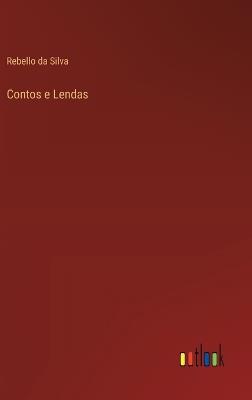Contos e Lendas - Rebello Da Silva - cover