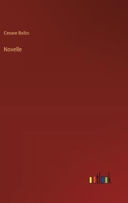 Novelle - Cesare Balbo - cover